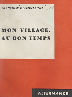 cover image of Mon village, au bon temps
